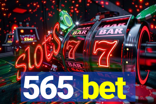 565 bet